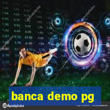 banca demo pg